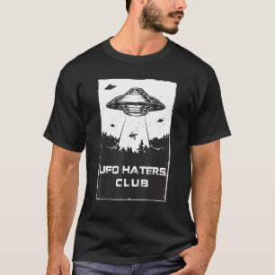 UFO Haters Club Anti UFO Sociaal voor Mannen Vrouw T-shirt