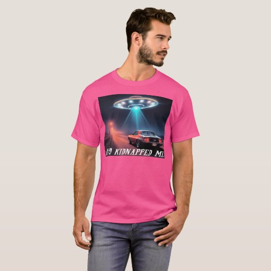 Ufo heeft me ontvoerd t-shirt (Voorkant volledig)