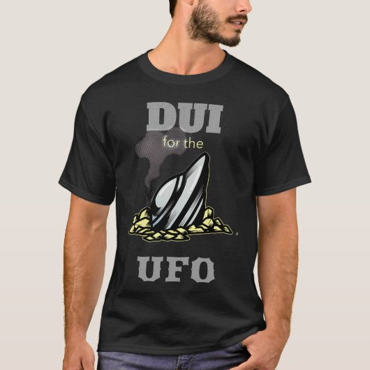 UFO met een DUI T-shirt (Voorkant)