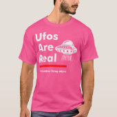 UFO’s zijn echt T-shirt (Voorkant)