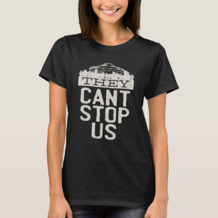 UFO Ze Kunnen Ons Niet Stoppen T-shirt