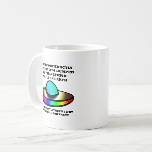 UFO's Stomme mensen Funny Mug Koffiemok (Voorkant links)