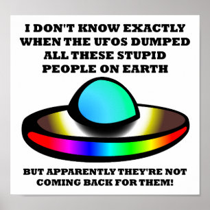 UFO's Stomme mensen Funny Poster