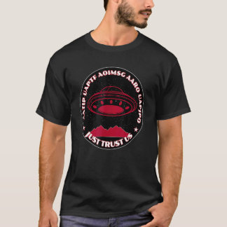 UFOs UAPs vertrouwt ons enkel T-shirt