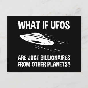 UFO's zijn slechts miljardairs van andere planten Briefkaart