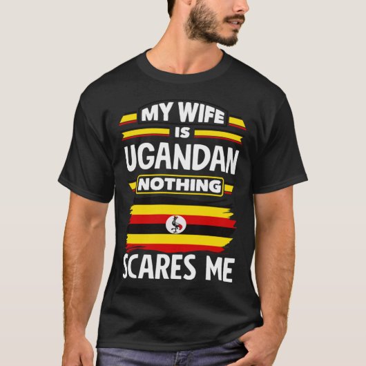 Ugandan Uganda Ugandan Flag Ugandan Wife T-shirt (Voorkant)
