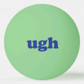 Ugh blauw moderne typografie grappige gloed in het pingpongbal (Achterkant)