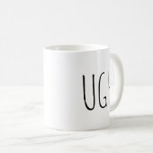 UGH | Funny Coffee Mok (Voorkant rechts)