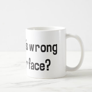 Ugh! Wat is er mis met je gezicht? Koffiemok