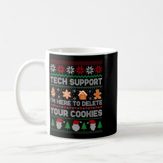 Ugly Christmas Funny Tech Suprt Here To Delete Coo Koffiemok (Links)