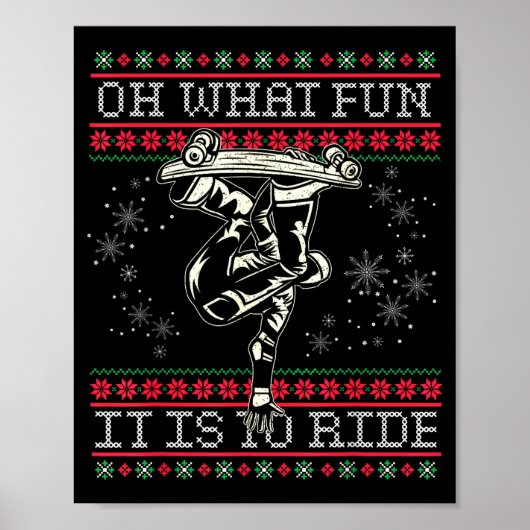 Ugly Christmas Skateboard Oh What Fun It Is To Rid Poster (Voorkant)