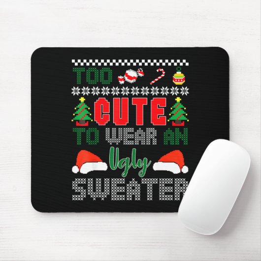 Ugly Christmas Sweater, Too Cute To Wear An Ugly S Muismat (Met muis)