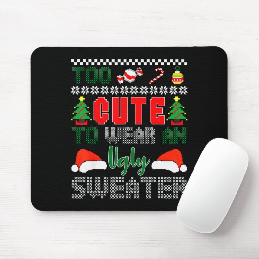 Ugly Christmas Sweater, Too Cute To Wear An Ugly S Muismat (Met muis)