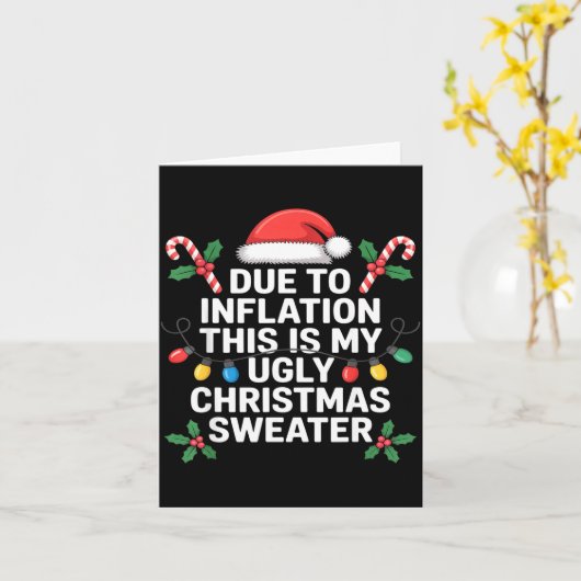 Ugly Christmas Sweaters Funny Due To Inflation Kaart (Gele Bloem)