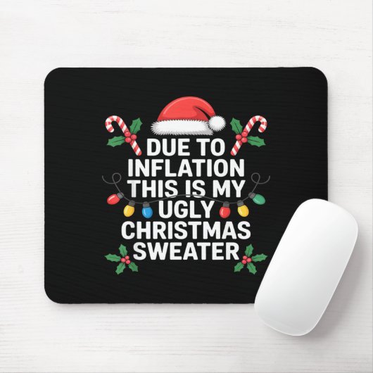 Ugly Christmas Sweaters Funny Due To Inflation  Muismat (Met muis)