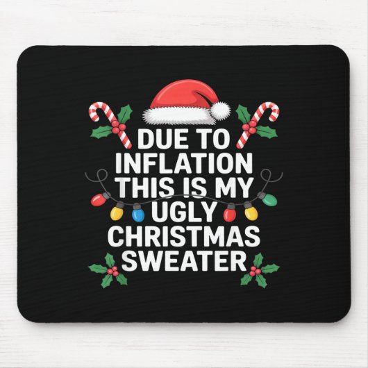 Ugly Christmas Sweaters Funny Due To Inflation  Muismat (Voorkant)