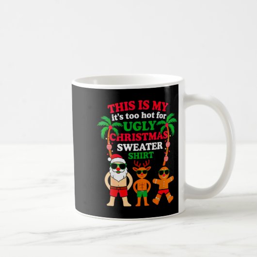Ugly Christmas Too Hot Christmas Koffiemok (Rechts)