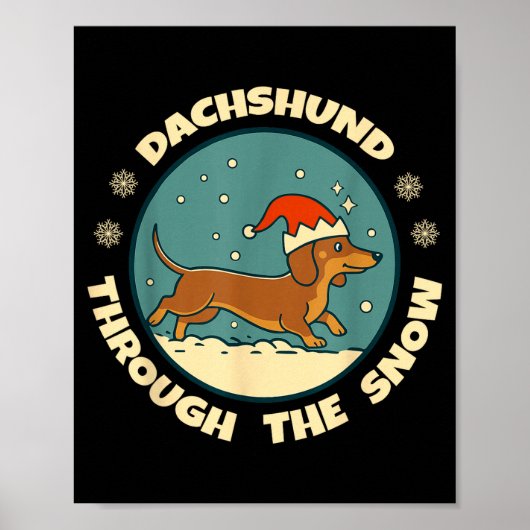 Ugly Dachshund Christmasthrough The Snow Gift Chri Poster (Voorkant)
