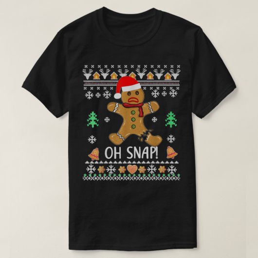 Ugly Gingerbrood Man Cookie X Mas Oh Snap Funny Ch T-shirt (Design voorkant)
