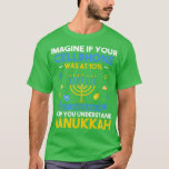 Ugly Hanukkah Chanukah Cellphone Menorah Hanukkah T-shirt<br><div class="desc">Lelijke Chanoeka Chanoeka Mobiele telefoon Menorah Chanoeka .Geweldige Grote Grappige Souvenir Cadeau Matching Familie Kleding Koppel Outfit Kleding voor moeder,  vader,  broer,  zus,  vrouw,  man,  zoon,  dochter,  poppen,  mama,  papa,  opa,  oma tante oom zijn hare hem dames.</div>