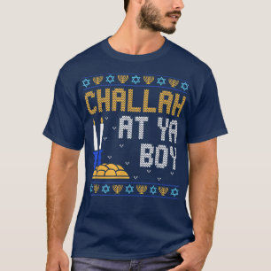 Ugly Hanukkah Chanukah Funny Pun Challah bij Ya Bo T-shirt