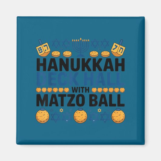 Ugly Hanukkah Deck Hall With Matzo Ball Chanukah  Magneet (Voorkant)