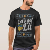 Ugly Hanukkah Sweater Lets krijgen Lit Menorah T-shirt (Voorkant)