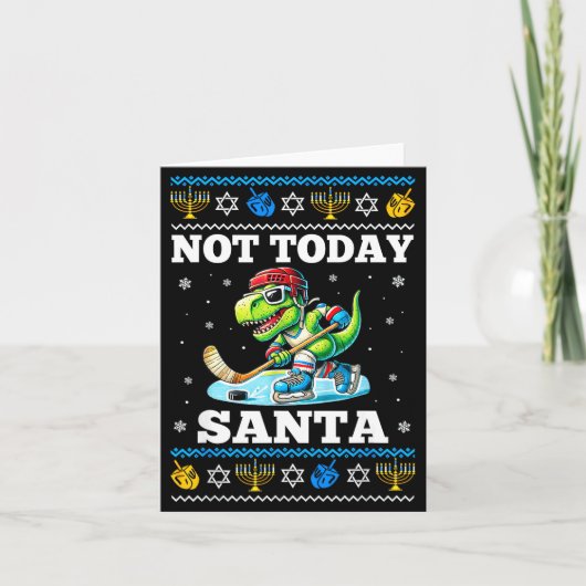Ugly Hanukkah Sweater Not Today Santa Dinosaur Hoc Kaart (Voorkant)