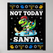 Ugly Hanukkah Sweater Not Today Santa Dinosaur Hoc Poster (Voorkant)