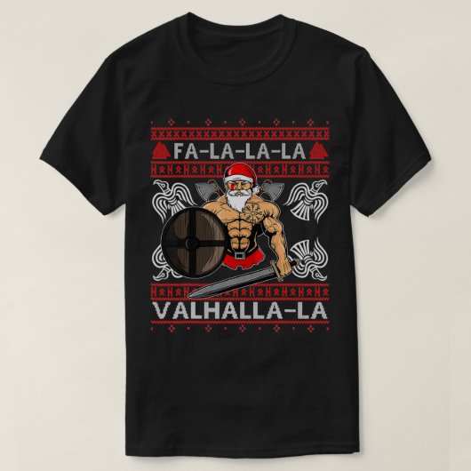 Ugly kerstdesign Fa-La-La Valhalla Viking Val T-shirt (Design voorkant)