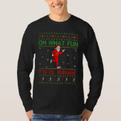 Ugly Oh What Fun It Is To Running Santa Christmas T-shirt (Voorkant)