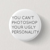 Ugly Personality Button (Voorkant)