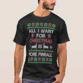 Ugly Pinball Machine Gezocht voor Kerstmis Pinball T-shirt (Voorkant)