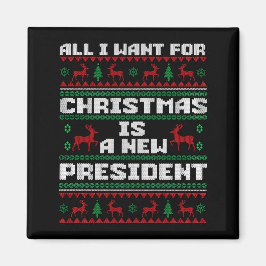 Ugly Sweater All I Want For Christmas Is A New Pre Magneet (Voorkant)