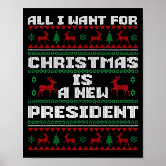 Ugly Sweater All I Want For Christmas Is A New Pre Poster (Voorkant)