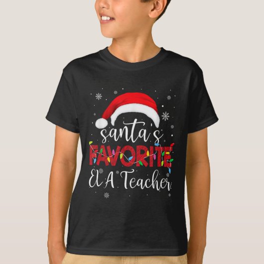Ugly Sweater Christmas Santa's Favorite Ela Teache T-shirt (Voorkant)