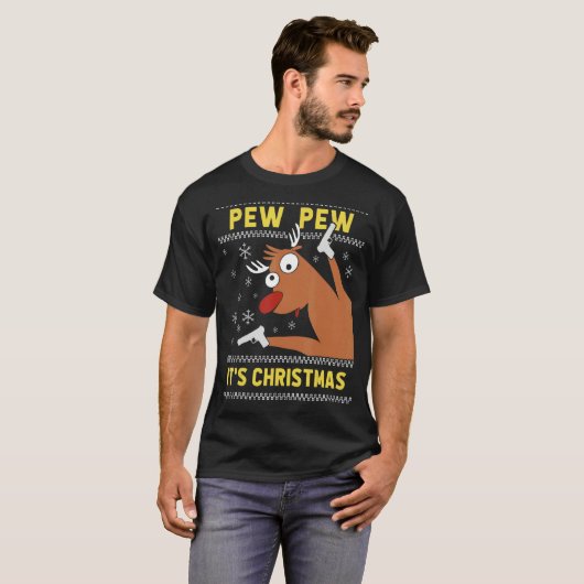 Ugly Sweater Crazy Reindeer Pew Pew Its Christmas T-shirt (Voorkant volledig)