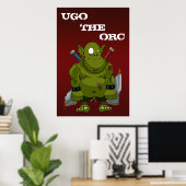 Ugo het Orc-Poster Poster (Thuiskantoor)