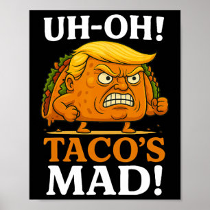 Uh Oh Taco's Boze Oranje Gezicht Taco Poster