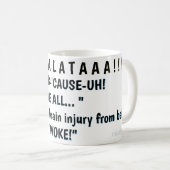 "UH! OMDAT-UH! "WE ALL... " KOFFIEMOK (Voorkant rechts)