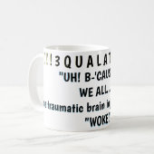 "UH! OMDAT-UH! "WE ALL... " KOFFIEMOK (Voorkant links)