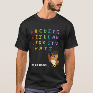 Uil alfabet spelen en leren voor kinderen voor sch t-shirt