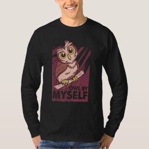 Uil alleen   Dwaas Vogel  Ornitholoog 1 T-shirt