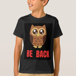 Uil ben terug t-shirt