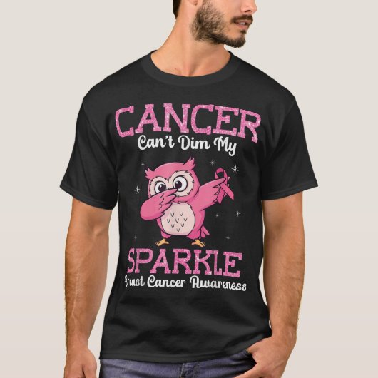Uil Dabbing Kanker Cant Dim Me Borstkanker T-shirt (Voorkant)