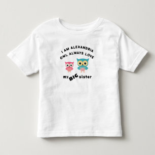 Uil hou altijd van mijn grote zus kinder shirts