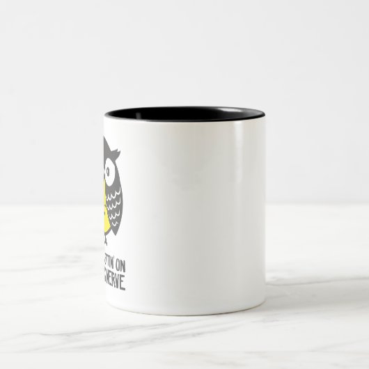 Uil. Je krijgt m'n laatste zenuwen. Tweekleurige Koffiemok (Center)