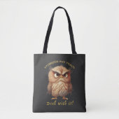 Uil Koppig Deal Met Het Schattig Schattig Grappig Tote Bag (Voorkant)