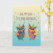 Uil mijn God! Het is je verjaardag Grappige Verjaa Kaart (Gele Bloem)