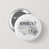 Uil SLY? Ronde Button 5,7 Cm (Voorkant /achterkant)